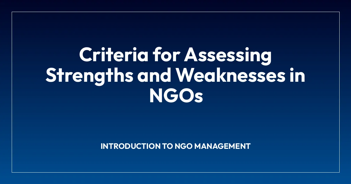 Criteria for Assessing Strengths and Weaknesses in NGOs